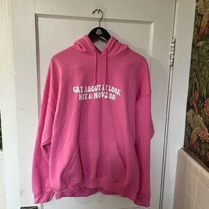 Pink Graphic "Cry About It Look Hot Move On" Hoodie Size L EUC